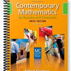 Test Bank for Contemporary Mathematics for Business and Consumers Brief Edition 5th Edition by Robert Brechner
