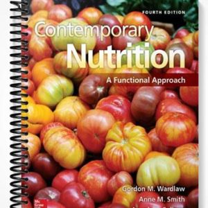 Test Bank for Contemporary Nutrition A Functional Approach 4th Edition by Wardlaw