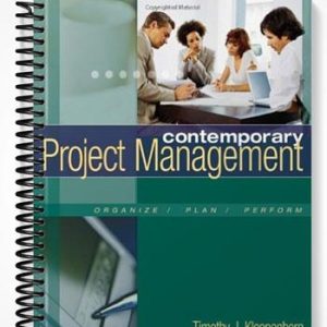 Test Bank for Contemporary Project Management 1st Edition by Timothy Kloppenborg