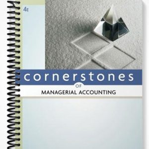 Test Bank for Cornerstones of Managerial Accounting 4th Edition by Mowen