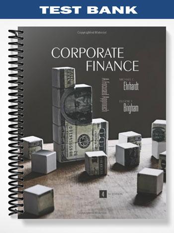 Test Bank for Corporate Finance 4th Edition by Ehrhardt