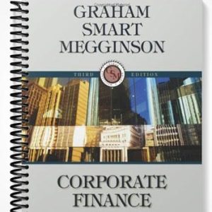 Test Bank for Corporate Finance Linking Theory to What Companies Do 3rd Edition by Graham