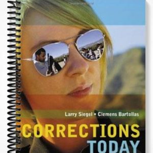 Test Bank for Corrections Today 1st Edition by Siegel