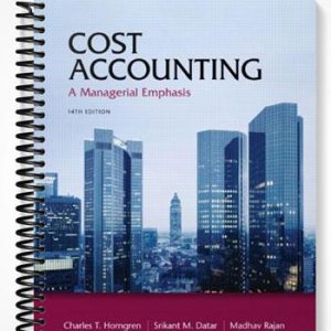 Test Bank for Cost Accounting 14th Edition by Horngren