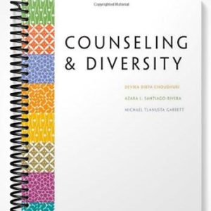 Test Bank for Counseling & Diversity 1st Edition by Choudhuri