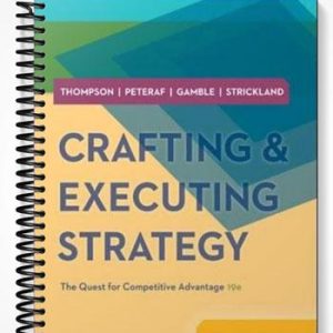 Test Bank for Crafting and Executing Strategy 19th Edition by Thompson