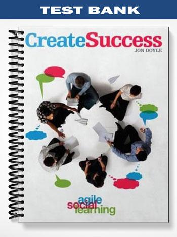 Test Bank for Create Success 1st Edition by Jon Doyle