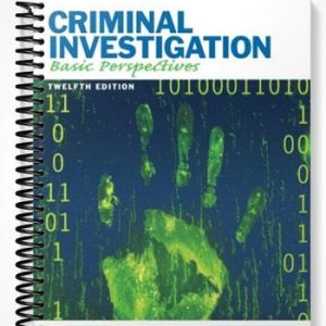 Test Bank for Criminal Investigation Basic Perspectives 12th Edition by Lushbaugh