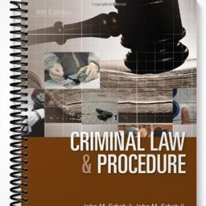 Test Bank for Criminal Law and Procedure 8th Edition by Scheb