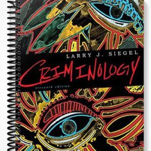 Test Bank for Criminology 11th Edition by Siegel