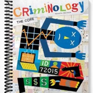 Test Bank for Criminology The Core 4th Edition by Siegel