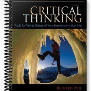 Test Bank for Critical Thinking Tools for Taking Charge of Your Learning and Your Life 3rd Edition by Paul