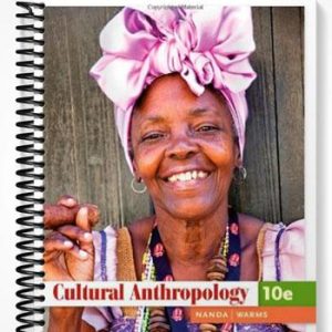 Test Bank for Cultural Anthropology 10th Edition by Nanda