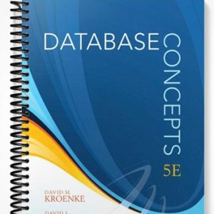 Test Bank for Database Concepts 5th Edition by Kroenke