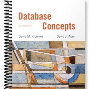 Test Bank for Database Concepts 6th Edition by Kroenke
