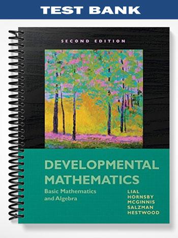 Test Bank for Developmental Mathematics Basic Mathematics and Algebra 2nd Edition by Lial