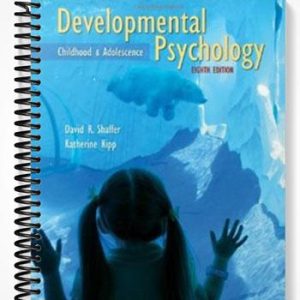 Test Bank for Developmental Psychology Childhood and Adolescence 8th Edition by Shaffer