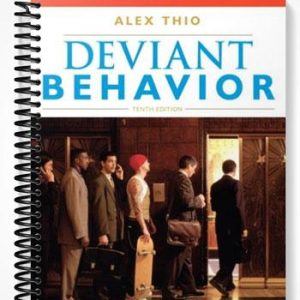 Test Bank for Deviant Behavior 10th Edition by Alex Thio