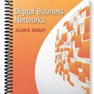 Test Bank for Digital Business Networks 1st Edition by Dooley