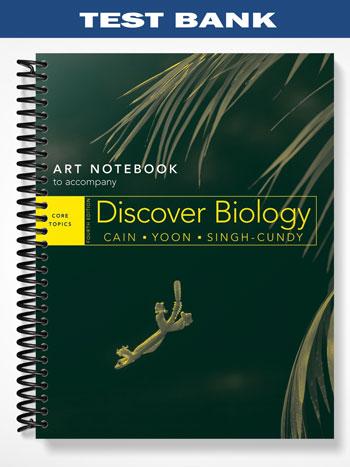 Test Bank for Discover Biology Core 4th Edition by Cain