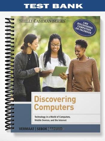Test Bank for Discovering Computers 2014 1st Edition by Vermaat