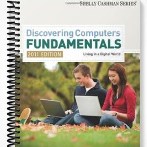 Test Bank for Discovering Computers – Fundamentals 2011 Edition 7th Edition by Shelly