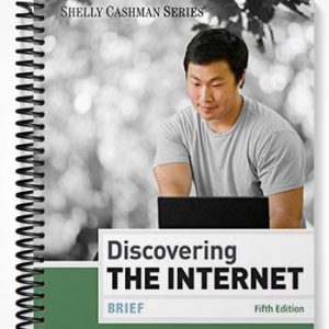 Test Bank for Discovering the Internet Brief 5th Edition by Jennifer Campbell