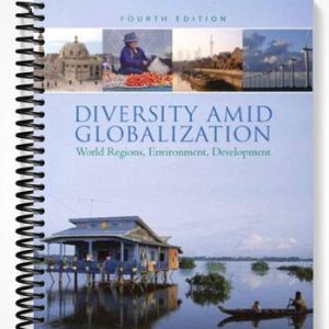 Test Bank for Diversity Amid Globalization World Regions Environment Development 4th Edition by Rowntree