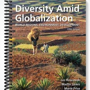 Test Bank for Diversity Amid Globalization World Regions Environment Development 5th Edition by Rowntree