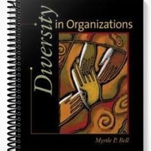 Test Bank for Diversity in Organizations 1st Edition by Bell