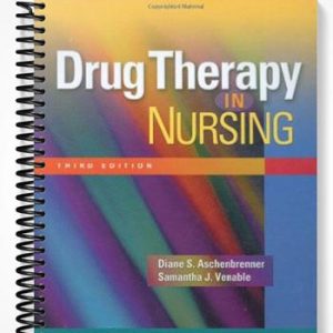 Test Bank for Drug Therapy in Nursing 3rd Edition by Aschenbrenner