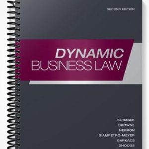 Test Bank for Dynamic Business Law 2nd Edition by Kubasek
