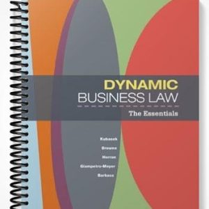 Test Bank for Dynamic Business Law The Essentials 1st Edition by Kubasek