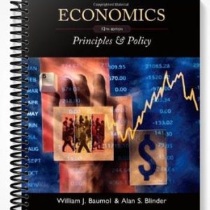 Test Bank for Economics Principles and Policy 12th Edition by Baumol