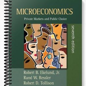 Test Bank for Economics Private Markets and Public Choice 7th Edition by Ekelund