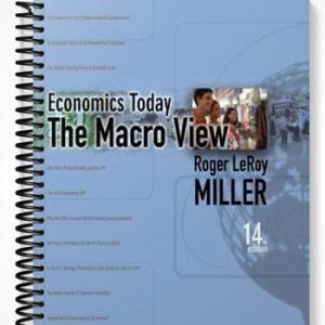 Test Bank for Economics Today The Macro View 14th Edition by Roger LeRoy Miller
