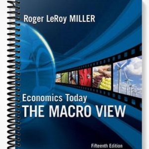 Test Bank for Economics Today The Macro View 15th Edition by Miller