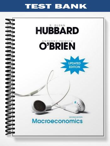 Test Bank for Economics Updated Edition 2nd Edition by Hubbard
