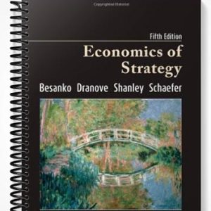 Test Bank for Economics of Strategy 5th Edition by Besanko