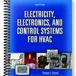 Test Bank for Electricity Electronics and Control Systems for HVAC 4th Edition by Kissell