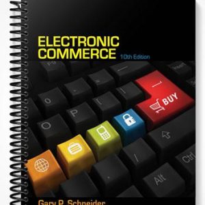 Test Bank for Electronic Commerce 10th Edition by Gary Schneider