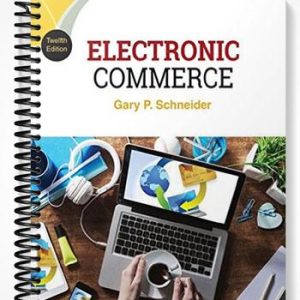 Test Bank for Electronic Commerce 12th Edition by Gary Schneider