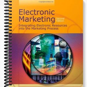 Test Bank for Electronic Marketing Integrating Electronic Resources into the Marketing Process 2nd Edition by Reedy