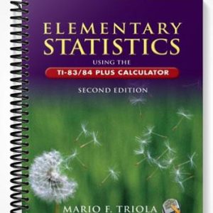Test Bank for Elementary Statistics Using the TI-8384 Plus Calculator 2nd Edition by Triola