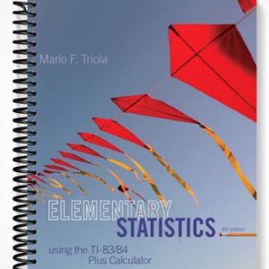 Test Bank for Elementary Statistics Using the TI-83 84 4th Edition by Triola