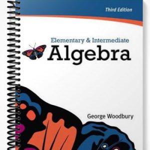 Test Bank for Elementary & Intermediate Algebra 3rd Edition by George Woodbury