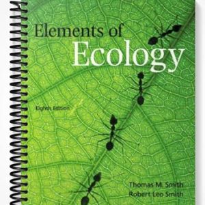 Test Bank for Elements of Ecology 8th Edition by Smith