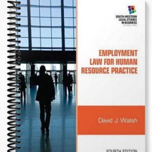 Test Bank for Employment Law for Human Resource Practice 4th Edition by Walsh