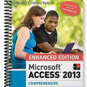 Test Bank for Enhanced Microsoft Access 2013 Comprehensive 1st Edition by Pratt