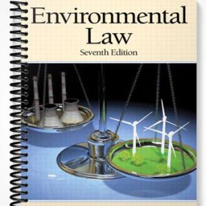 Test Bank for Environmental Law 7th Edition by Kubasek